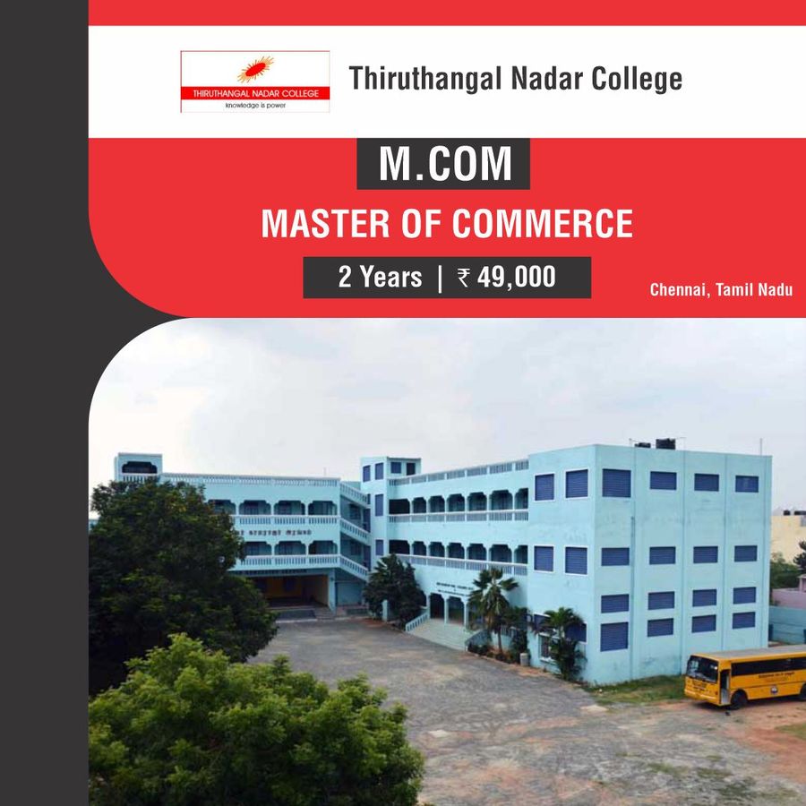 Master of Commerce (M.Com) at Thiruthangal Nadar College, Chennai